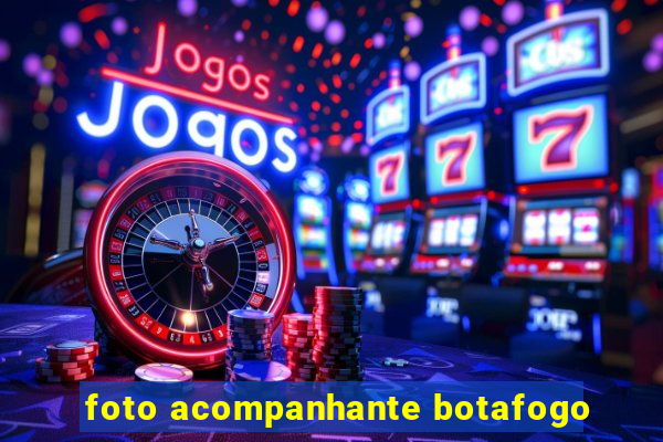 foto acompanhante botafogo